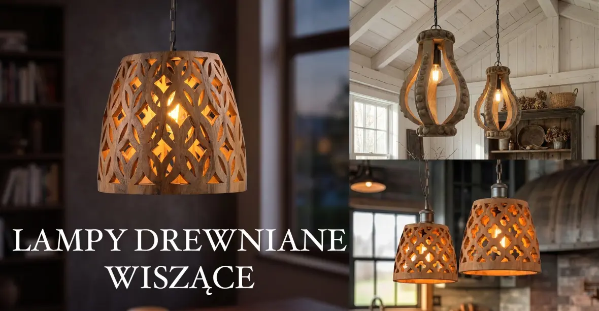 Lampy drewniane wiszące z ażurowymi kloszami i dekoracyjną konstrukcją z drewna przedstawione w salonie, kuchni oraz jasnym wnętrzu rustykalnym